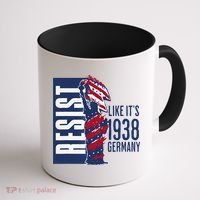 Resist Like Its 1938 Germany Reject Fascists  Project Coffee Mug thumb 1