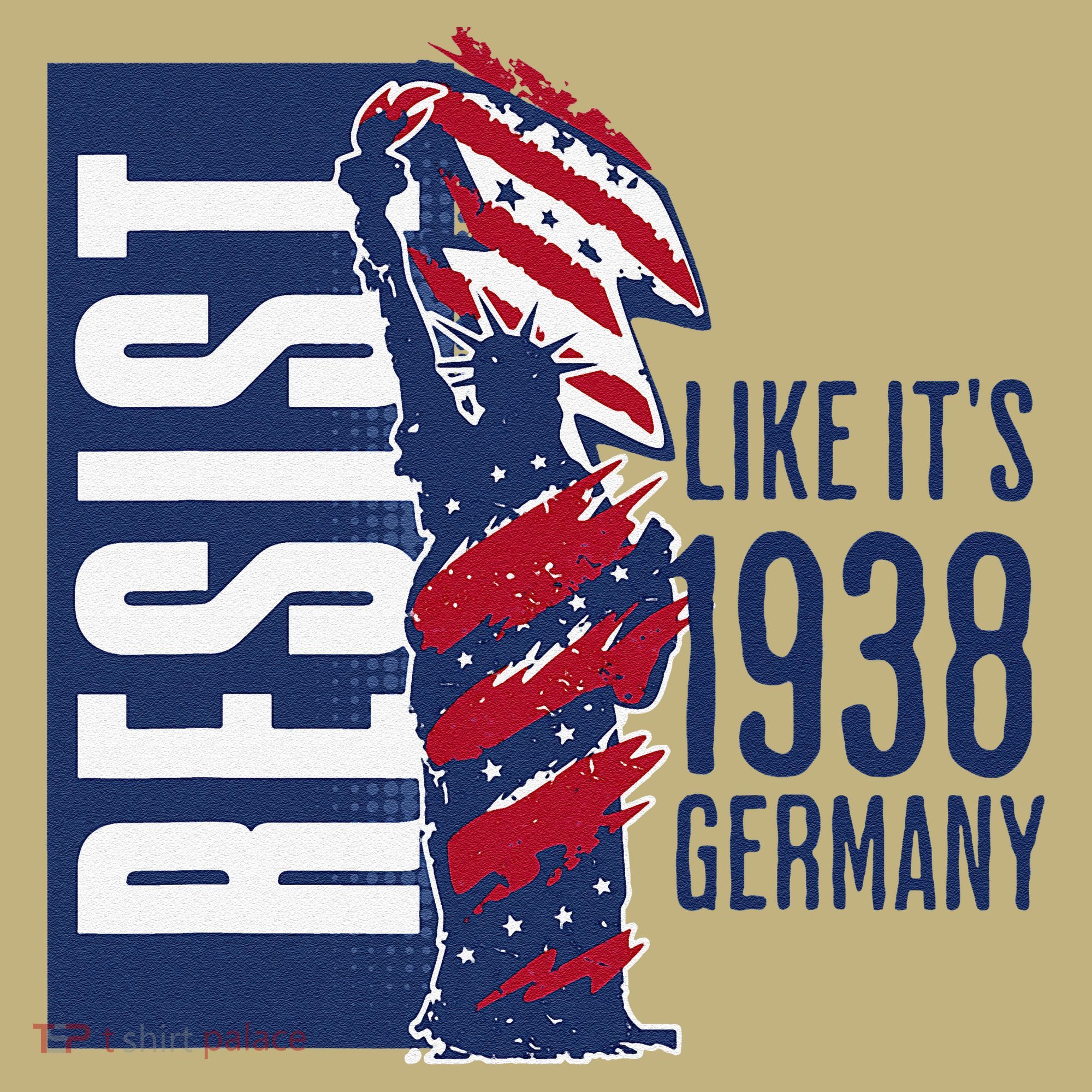 Resist Like Its 1938 Germany Reject Fascists  Project Long Sleeve Shirt