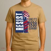 Resist Like Its 1938 Germany Reject Fascists  Project T-Shirt thumb 3