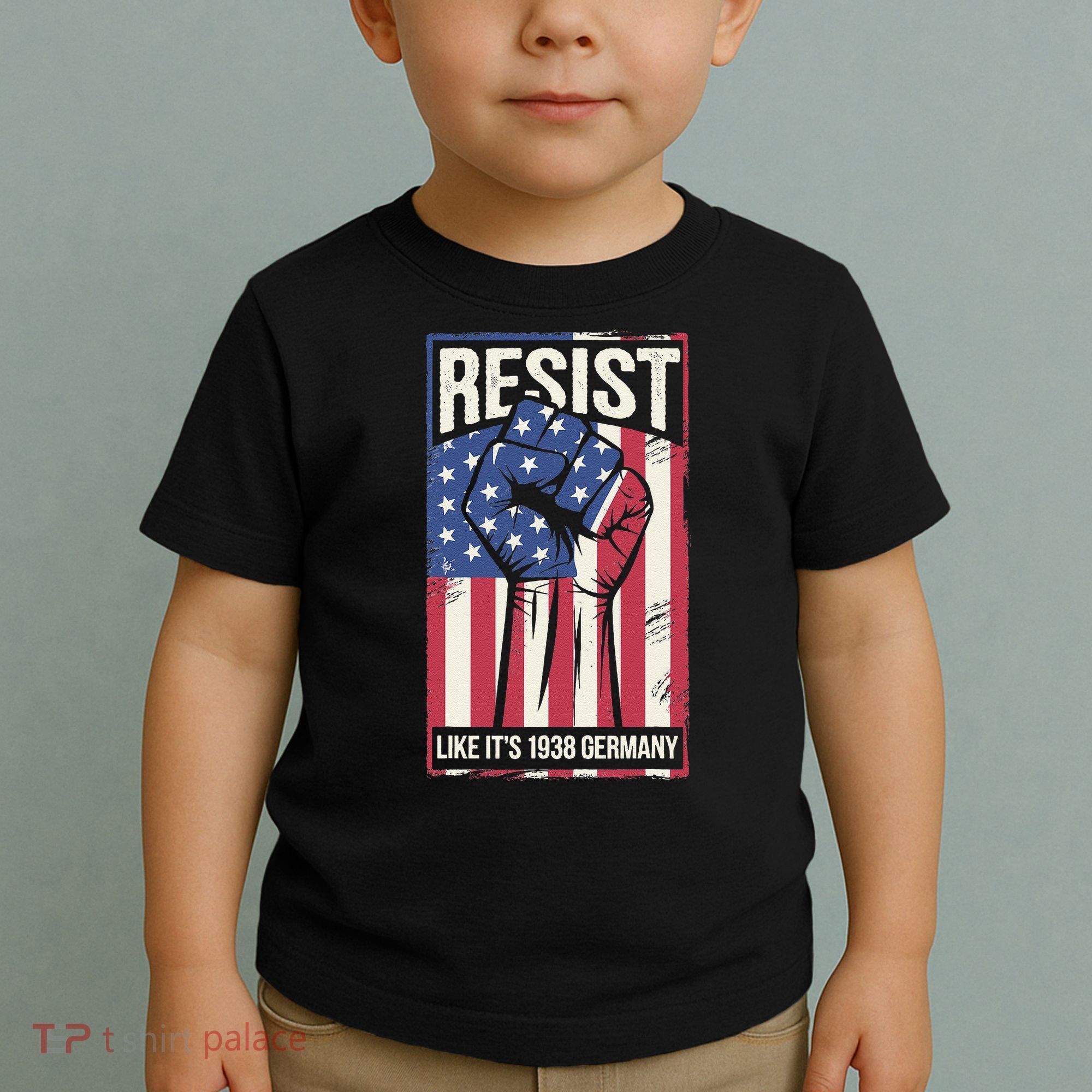Resist Like Its 1938 Germany Toddler T-Shirt