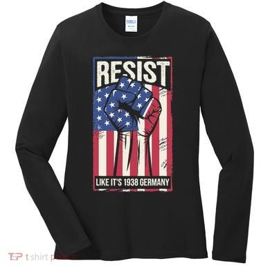 Resist Like Its 1938 Germany Women's Long Sleeve Shirt