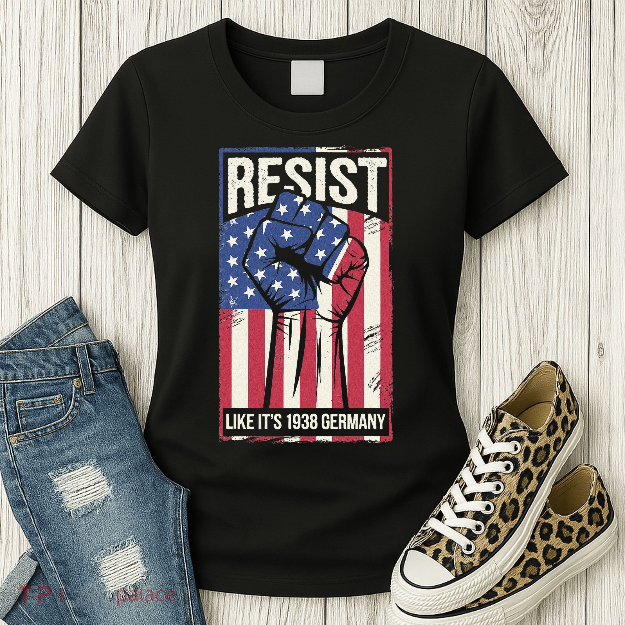 Resist Like Its 1938 Germany Women's T-Shirt