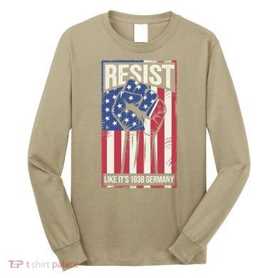 Resist Like Its 1938 Germany Long Sleeve Shirt