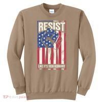 Resist Like Its 1938 Germany Sweatshirt thumb 0