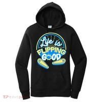 Retro Life Is Flipping Good Pinball Game Fan Women's Hoodie thumb 0