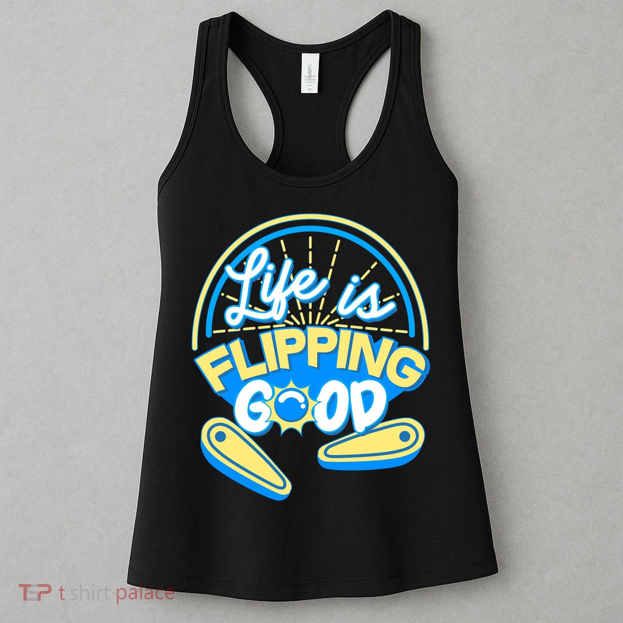 Retro Life Is Flipping Good Pinball Game Fan Women's Tank Top