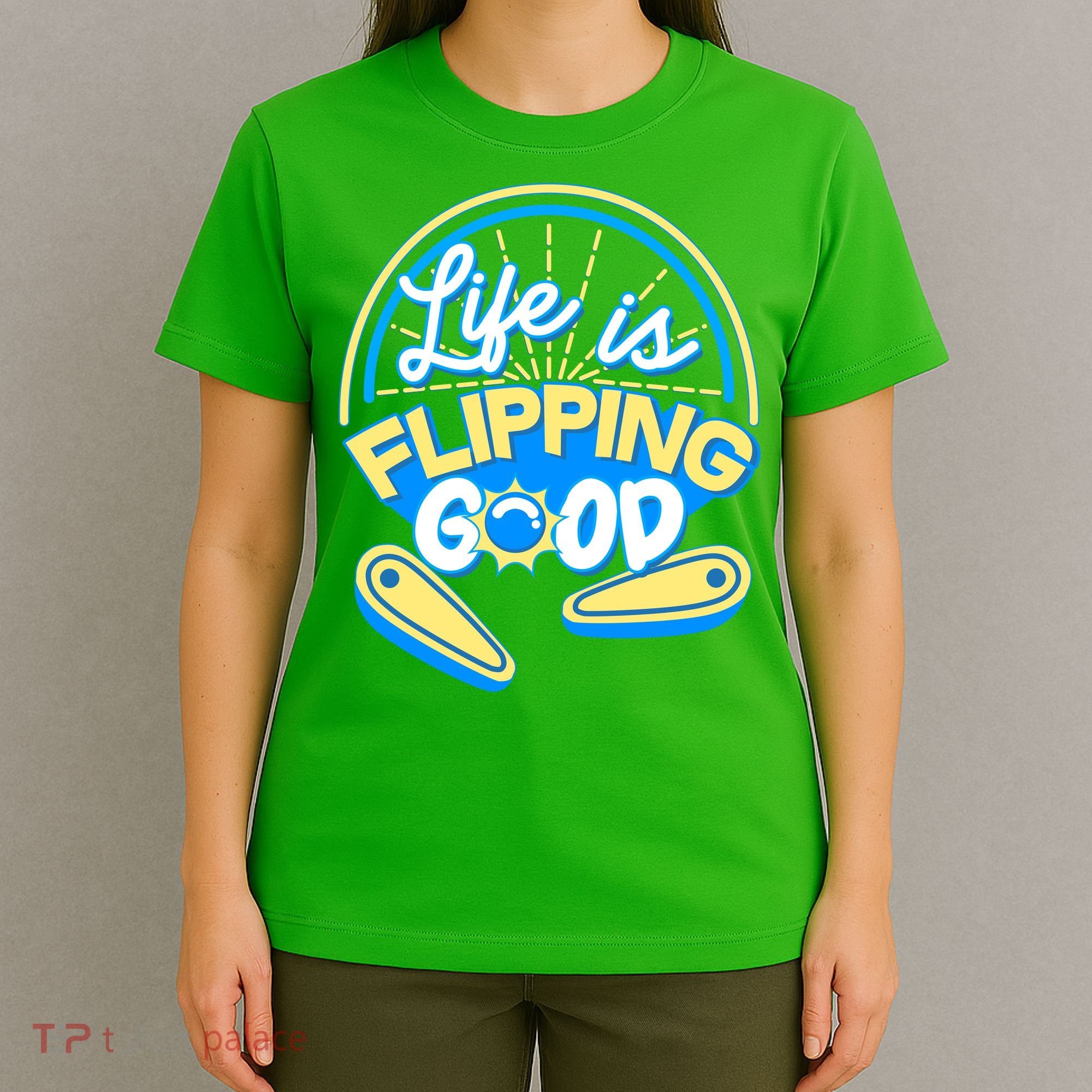 Retro Life Is Flipping Good Pinball Game Fan T-Shirt