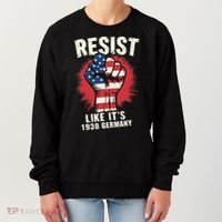 Resist Like Its 1938 Germany Women's Sweatshirt thumb 0