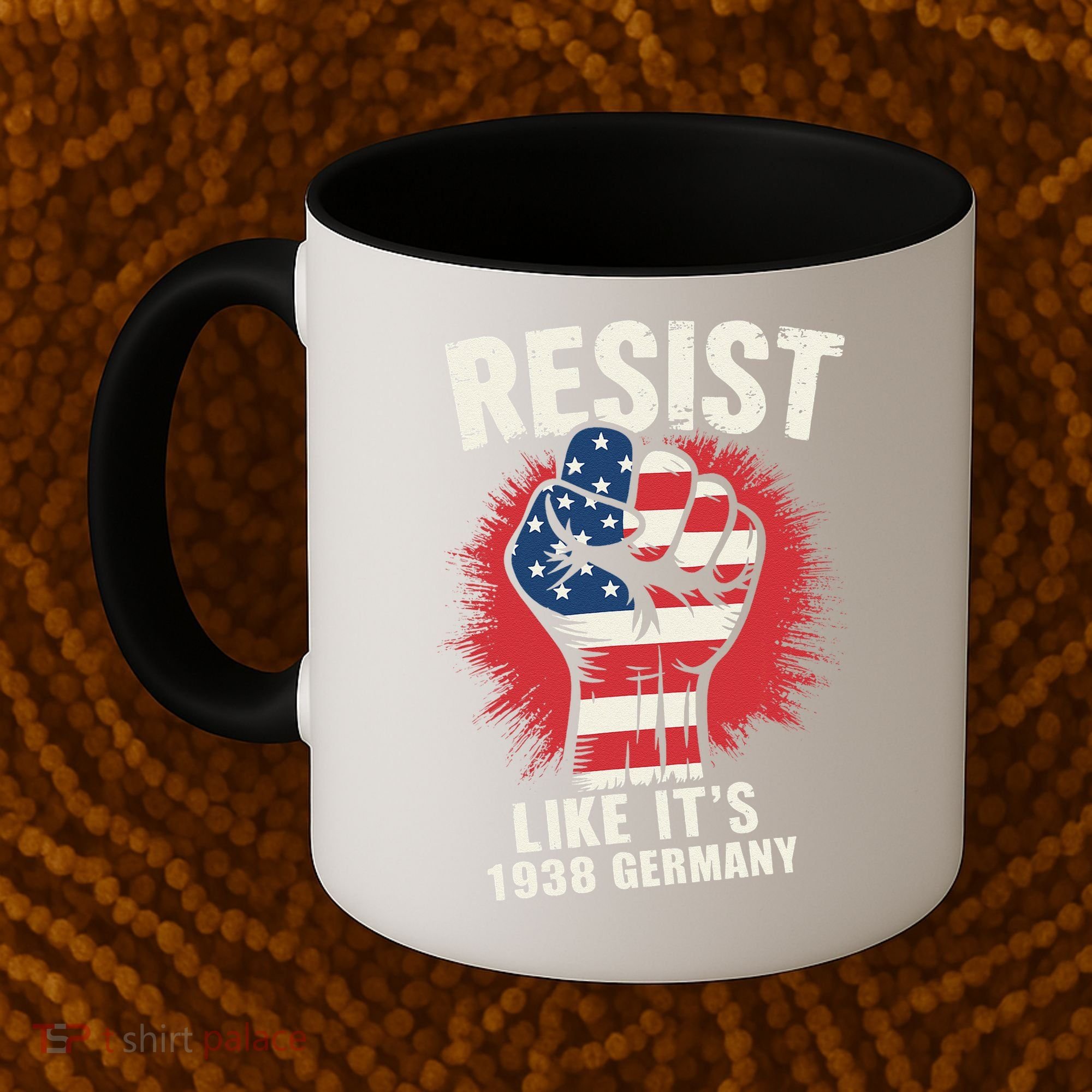 Resist Like Its 1938 Germany Coffee Mug