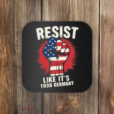 Resist Like Its 1938 Germany Coaster