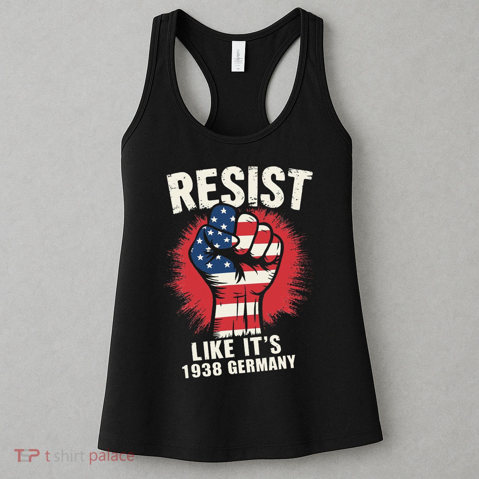 Resist Like Its 1938 Germany Women's Tank Top