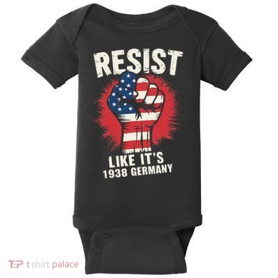 Resist Like Its 1938 Germany Baby Bodysuit