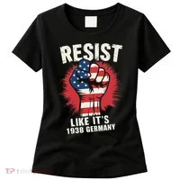 Resist Like Its 1938 Germany Women's T-Shirt thumb 0