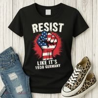 Resist Like Its 1938 Germany Women's T-Shirt thumb 3