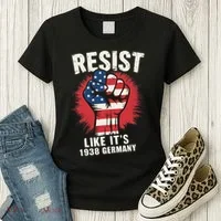Resist Like Its 1938 Germany Women's T-Shirt thumb 3