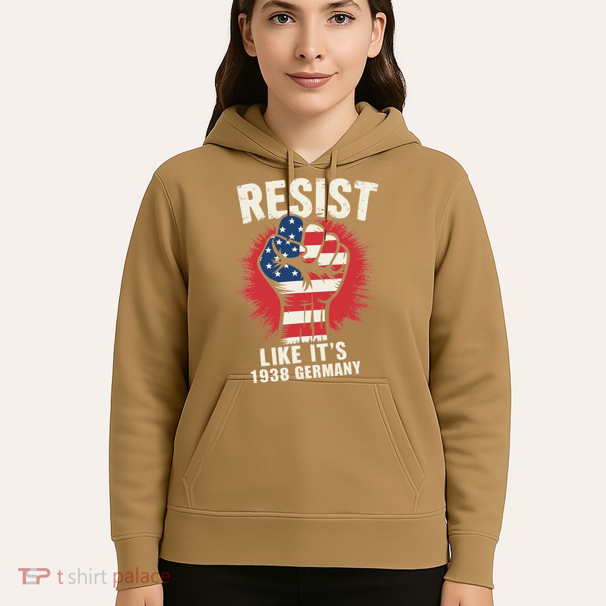 Resist Like Its 1938 Germany Hoodie