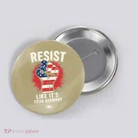 Resist Like Its 1938 Germany Button thumb 0