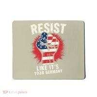 Resist Like Its 1938 Germany Mousepad thumb 0