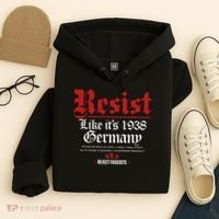 Resist Like It's 1938 Germany Hoodie thumb 4