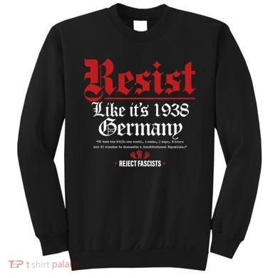 Resist Like It's 1938 Germany Sweatshirt