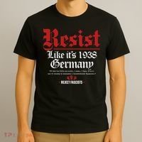 Resist Like It's 1938 Germany T-Shirt thumb 3