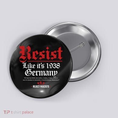 Resist Like It's 1938 Germany Button
