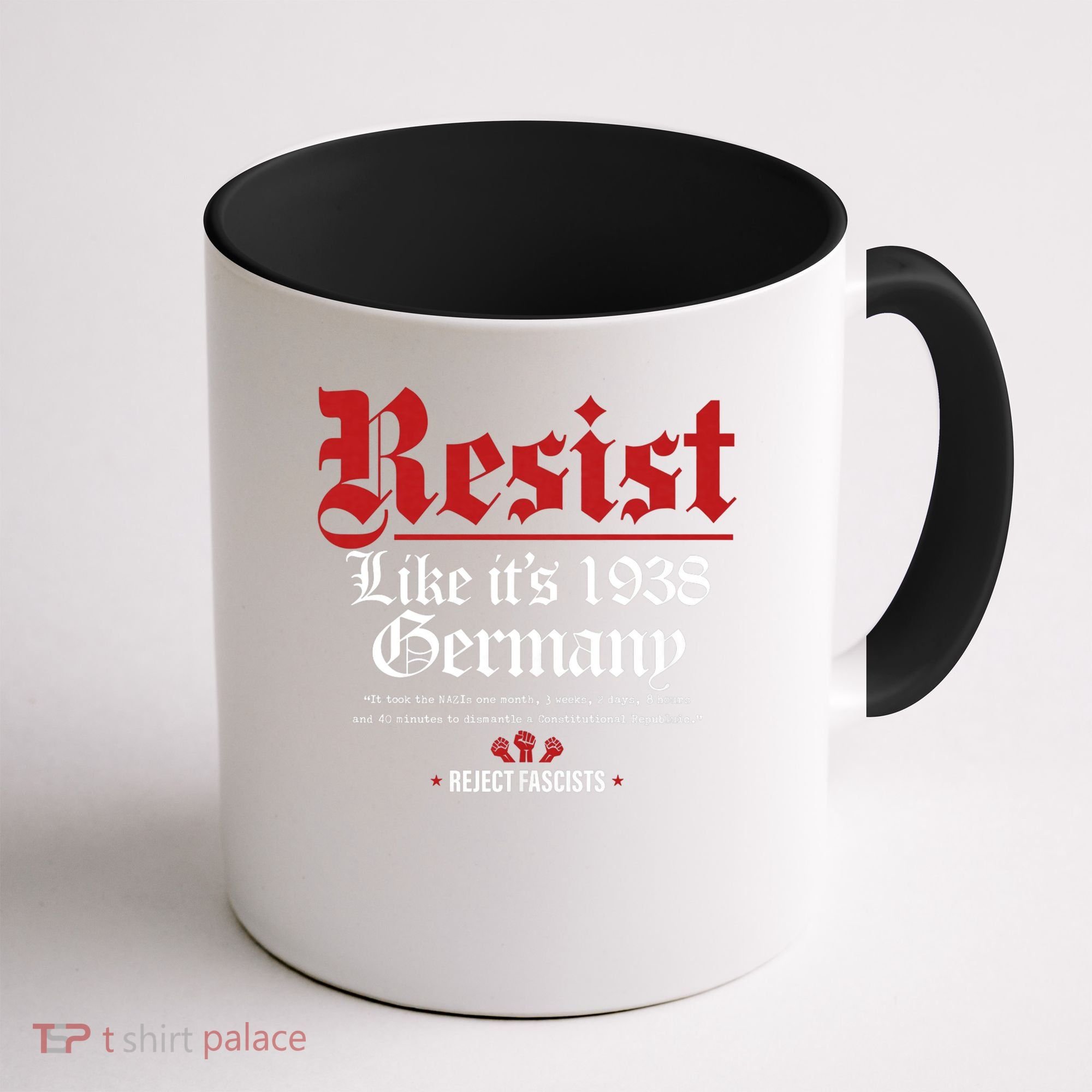 Resist Like It's 1938 Germany Coffee Mug