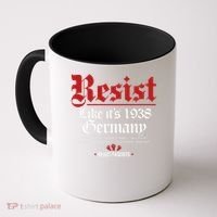 Resist Like It's 1938 Germany Coffee Mug thumb 0