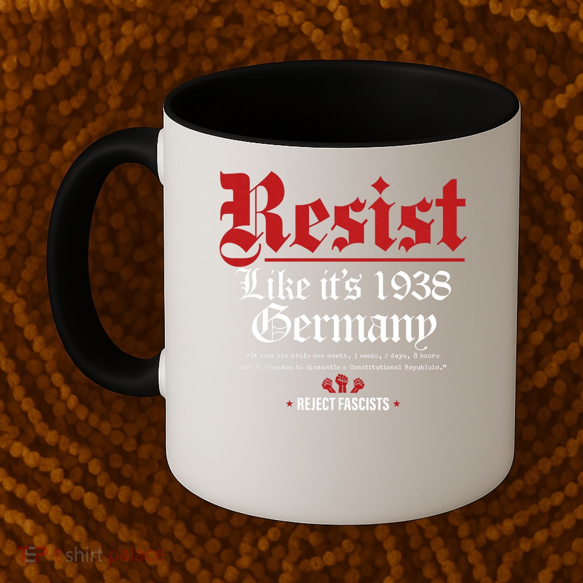 Resist Like It's 1938 Germany Coffee Mug