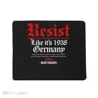 Resist Like It's 1938 Germany Mousepad thumb 0