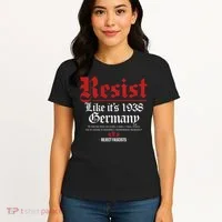 Resist Like It's 1938 Germany Women's T-Shirt thumb 4