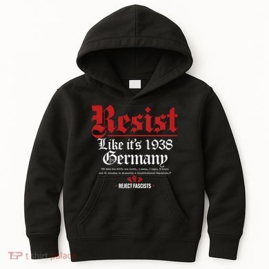 Resist Like It's 1938 Germany Kids Hoodie