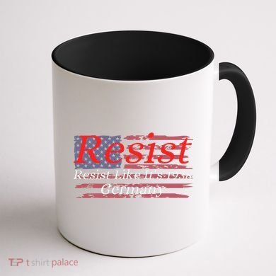Resist Like Its 1938 Germany Coffee Mug back