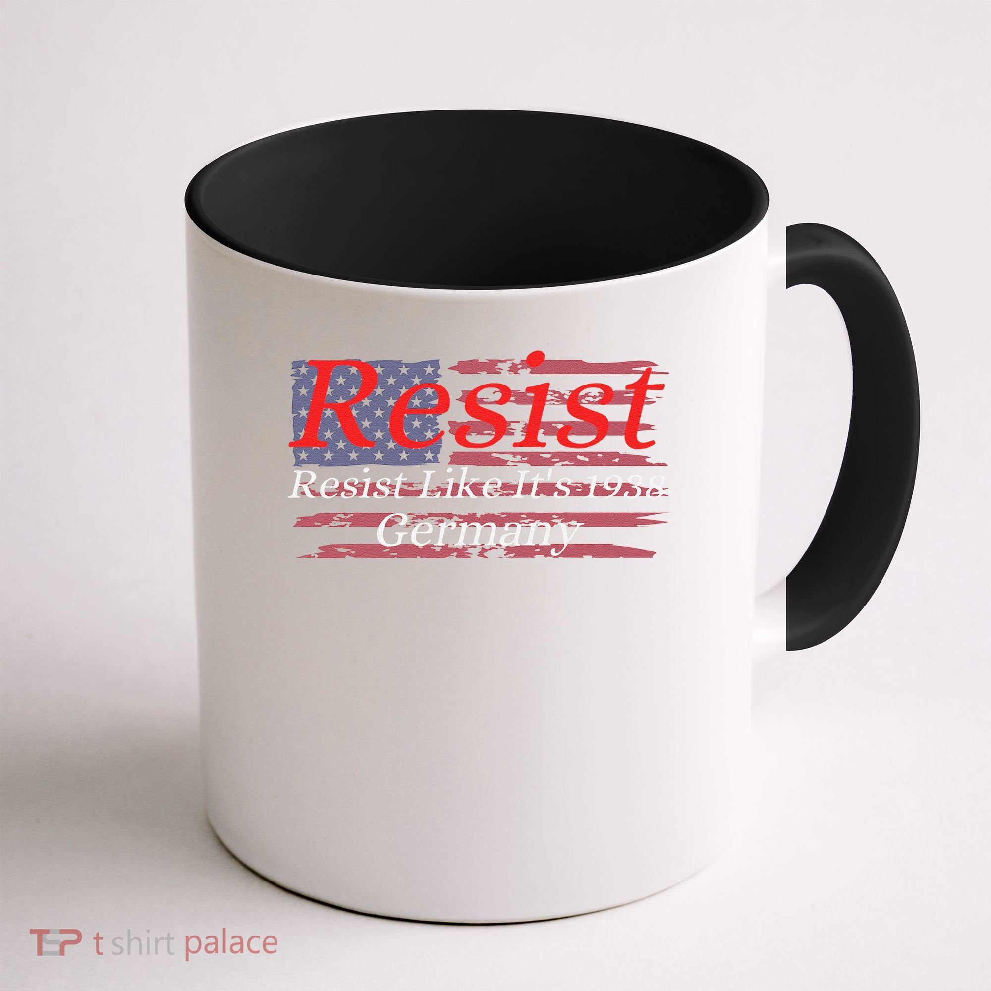Resist Like Its 1938 Germany Coffee Mug