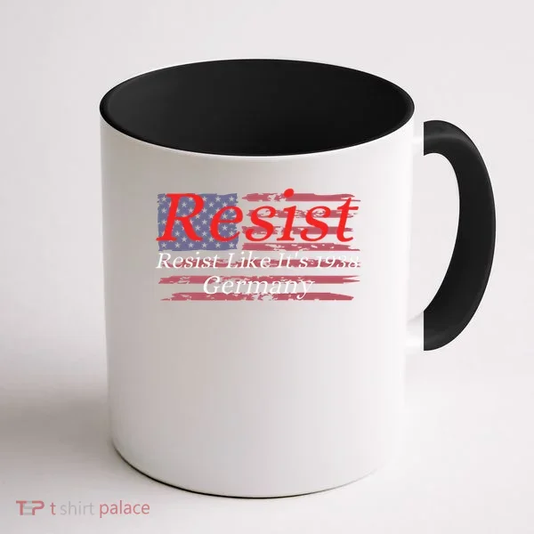 Resist Like Its 1938 Germany Coffee Mug