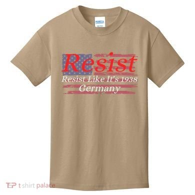 Resist Like Its 1938 Germany Kids T-Shirt