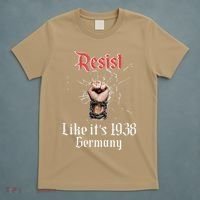Resist Like Its 1938 Germany Vintage And Women T-Shirt thumb 5