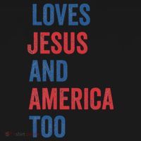 Retro Loves Jesus And America Too God Christian 4th Of July T-Shirt thumb 7