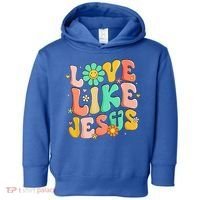 Retro Love Like Jesus Christian Religious God Lovers Gift Toddler Hoodie thumb 0