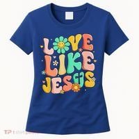 Retro Love Like Jesus Christian Religious God Lovers Gift Women's T-Shirt thumb 0