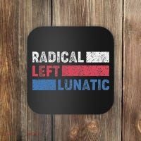 Radical Left Lunatic Anti Trump Funny Democrat Coaster thumb 0