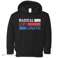 Radical Left Lunatic Anti Trump Funny Democrat Toddler Hoodie thumb 0