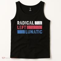 Radical Left Lunatic Anti Trump Funny Democrat Tank Top thumb 2