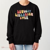 Retro Loudest Librarian Ever Funny School Librarian Gifts Women's Sweatshirt thumb 0
