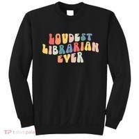 Retro Loudest Librarian Ever Funny School Librarian Gifts Sweatshirt thumb 0