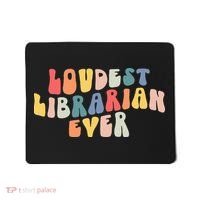 Retro Loudest Librarian Ever Funny School Librarian Gifts Mousepad thumb 0