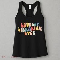 Retro Loudest Librarian Ever Funny School Librarian Gifts Women's Tank Top thumb 3