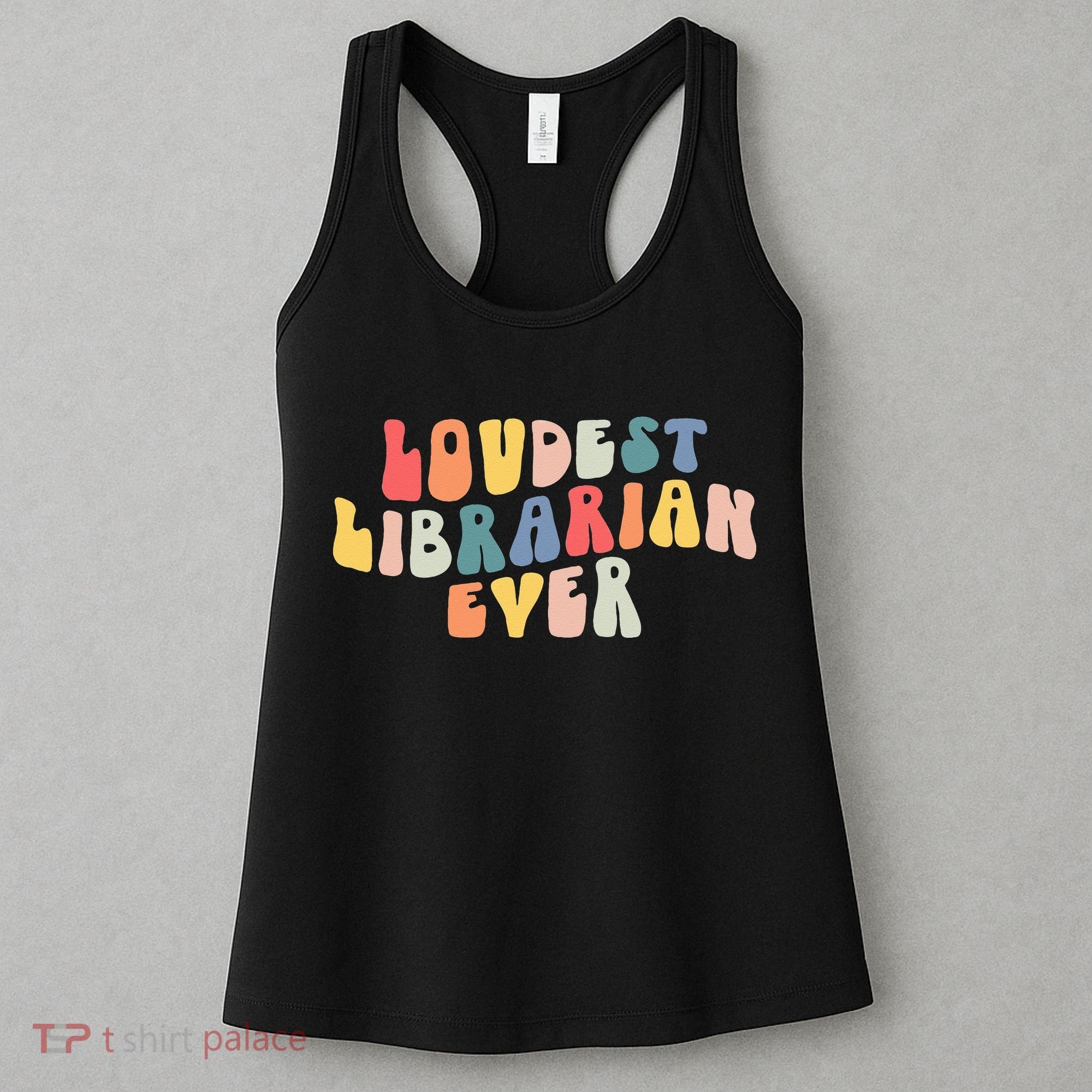 Retro Loudest Librarian Ever Funny School Librarian Gifts Women's Tank Top