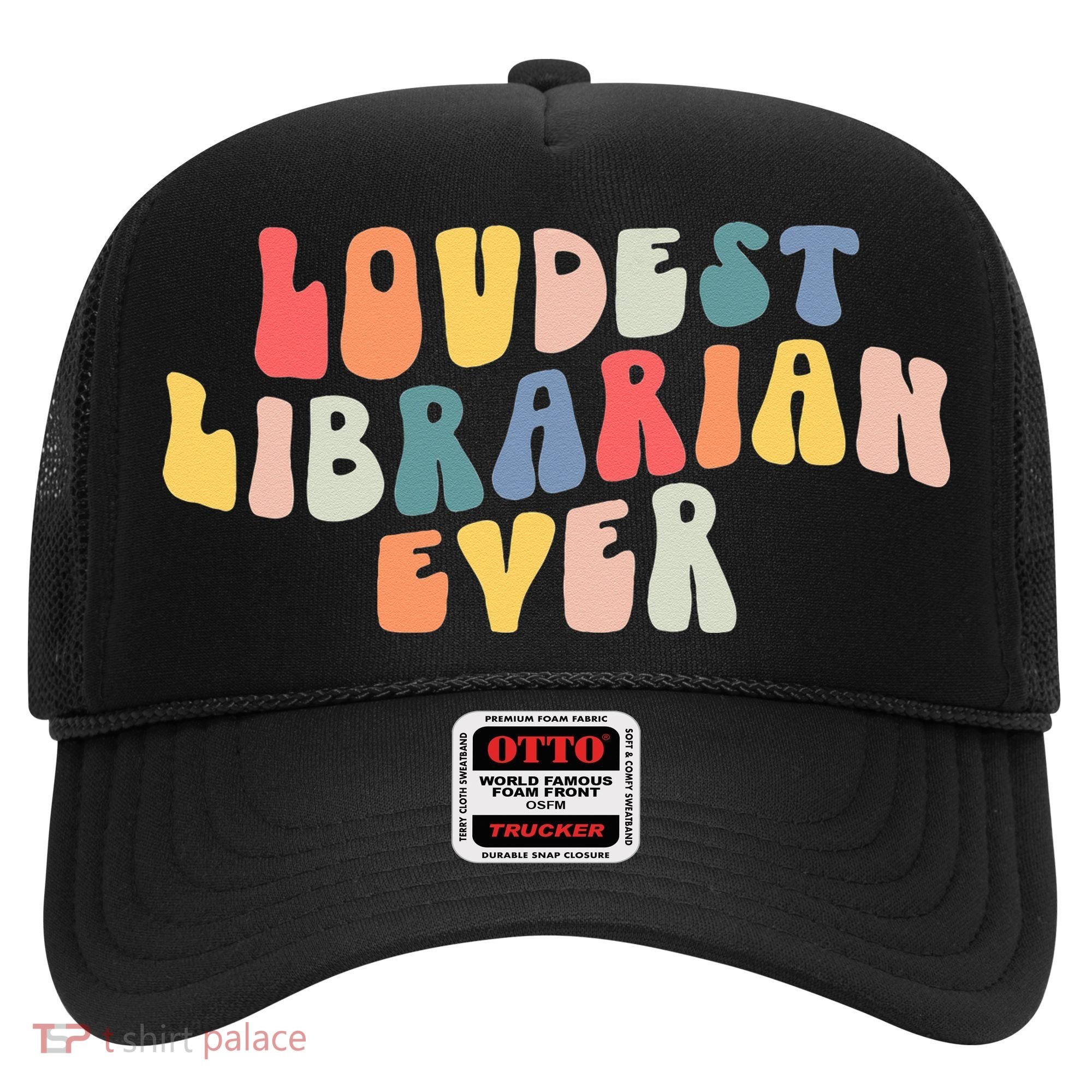 Retro Loudest Librarian Ever Funny School Librarian Gifts Hat