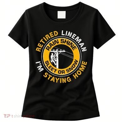 Retired Lineman Lineworker Power Lineman Retirement Women's T-Shirt